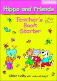 Hippo and Friends Starter. Teacher's Book
