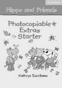 Hippo and Friends : Photocopiable Extras Starter