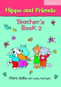Hippo & Friends 2. Teacher's book