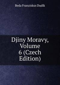 Djiny Moravy, Volume 6 (Czech Edition)