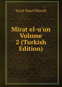 Mirat el-u'un Volume 2 (Turkish Edition)