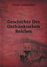 Geschichte Des Ostfrankischen Reiches