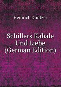 Schillers Kabale Und Liebe (German Edition)