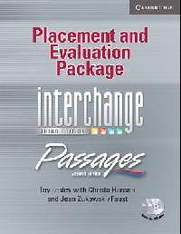 Interchange Third Edition. Passages Placement and Evaluation Package. Second Edition