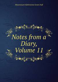 Notes from a Diary, Volume 11