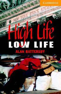 High Life, Low Life: Book and 2 Audio CD Pack (+ Audio CD)