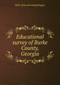 Educational survey of Burke County, Georgia