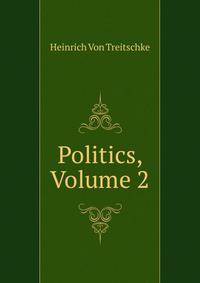 Politics, Volume 2