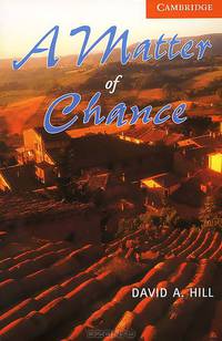 Cambridge English Readers 4. Matter of Chance + AudioCD
