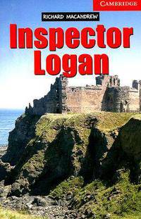 Cambridge English Readers 1. Inspector Logan + AudioCD