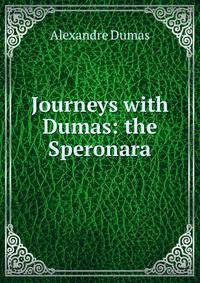 Journeys with Dumas: the Speronara