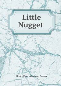 Little Nugget .