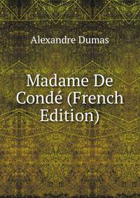 Madame De Conde (French Edition)