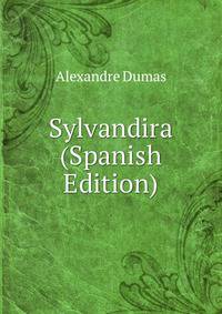 Sylvandira (Spanish Edition)