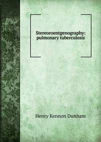 Stereoroentgenography: pulmonary tuberculosis