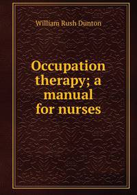 Occupation therapy; a manual for nurses