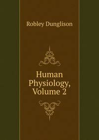 Human Physiology, Volume 2