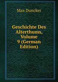 Geschichte Des Alterthums, Volume 9 (German Edition)