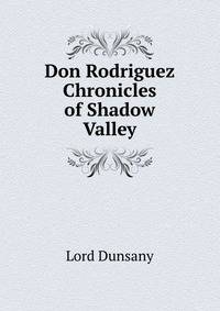 Don Rodriguez Chronicles of Shadow Valley