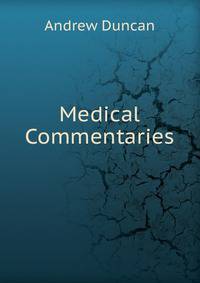 Medical Commentaries
