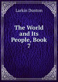 The World and Its People, Book 7