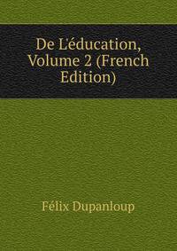 De L'?ducation, Volume 2 (French Edition)