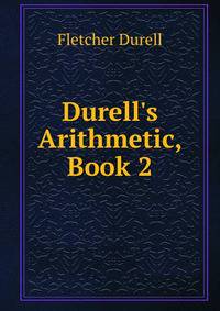 Durell's Arithmetic, Book 2