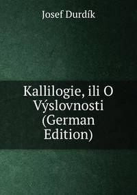 Kallilogie, ili O Vyslovnosti (German Edition)