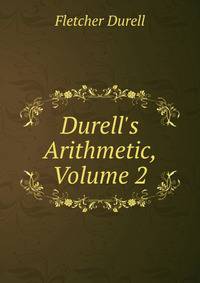 Durell's Arithmetic, Volume 2