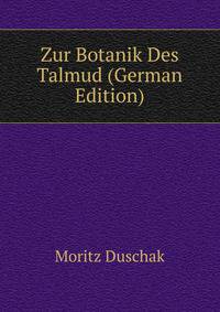 Zur Botanik Des Talmud (German Edition)