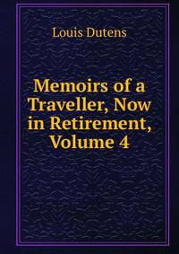 Memoirs of a Traveller, Now in Retirement, Volume 4