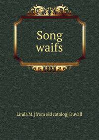 Song waifs