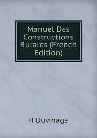 Manuel Des Constructions Rurales (French Edition)