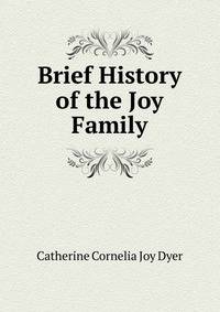 Brief History of the Joy Family
