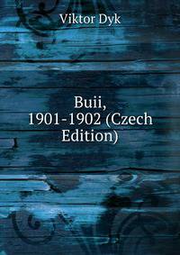 Buii, 1901-1902 (Czech Edition)