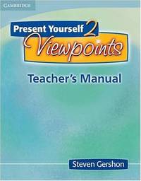 Present Yourself 2. Teacher's Manual: Viewpoints