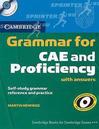 Cambridge Grammar for CAE and Proficiency with answers. self-study grammar reference and practice + Audio CD..