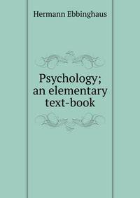 Psychology; an elementary text-book