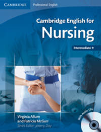 Cambridge English for Nursing Intermediate Plus Student's Book with Audio CDs (2) (+ Audio CD)