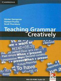 Teaching Grammar Creatively with CD-ROM/Audio CD (+ CD-ROM)
