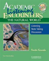 Academic Listening Encounters: The Natural World, Low Intermediate Student