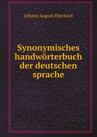 Synonymisches handworterbuch der deutschen sprache