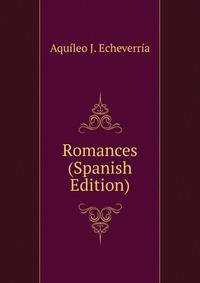 Romances (Spanish Edition)