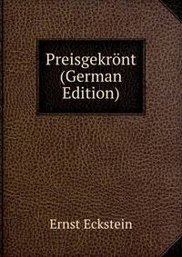 Preisgekront (German Edition)