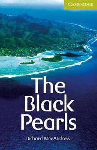 Cambridge English Readers Starter. The Black Pearls