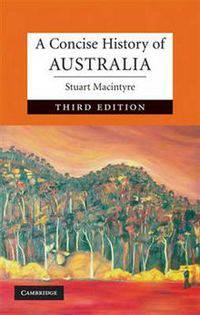 Concise History of Australia 3Ed