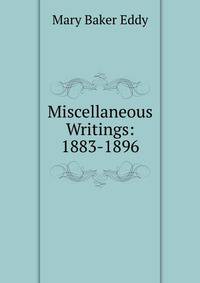 Miscellaneous Writings: 1883-1896
