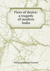 Fires of desire: a tragedy of modern India