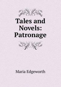 Tales and Novels: Patronage