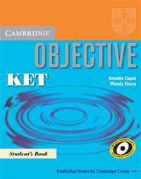 Objective KET Pack (Student's Book and KET for Schools Practice Test Booklet without Answers with Audio CD) (+ Audio CD)
